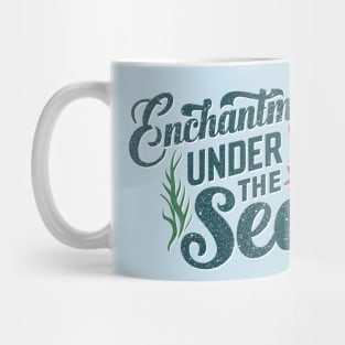 Enchantment Under the Sea Mug